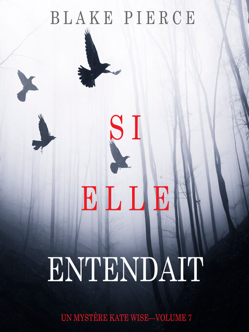 Title details for Si elle entendait by Blake Pierce - Available